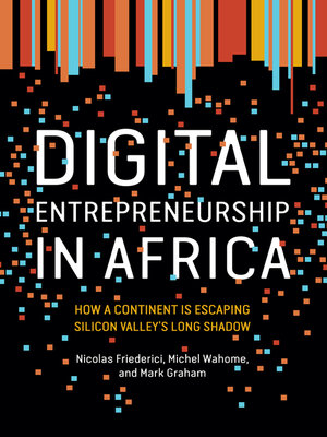 cover image of Digital Entrepreneurship in Africa